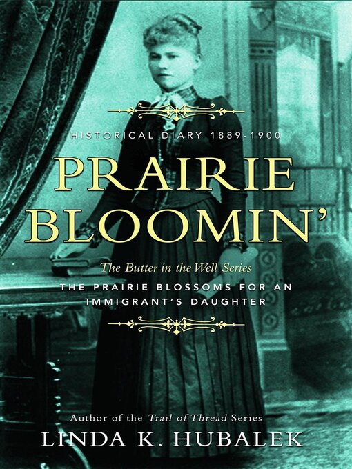 Title details for Prairie Bloomin' by Linda K. Hubalek - Available
